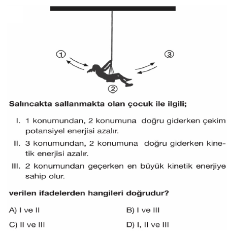 7. Sınıf Fen Bilimleri Enerji Dönüşümleri testi 2. soru