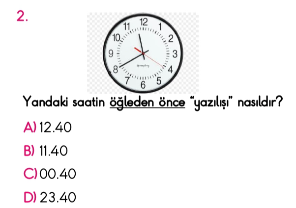 4. Sınıf Matematik 4. Ünite Zaman Ölçme testi 2. soru