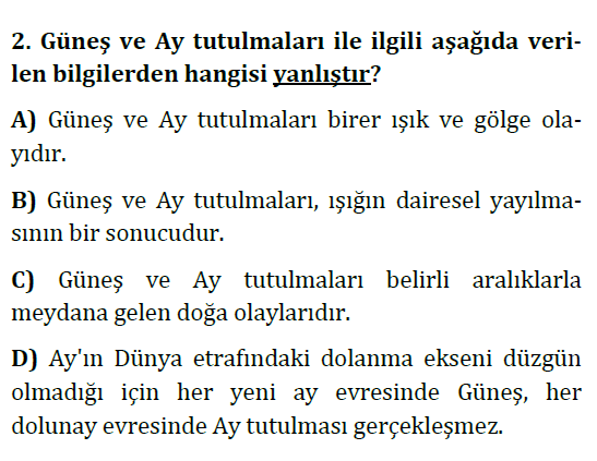 6. Sınıf Fen Bilimleri Güneş ve Ay Tutulmaları testi 2. soru