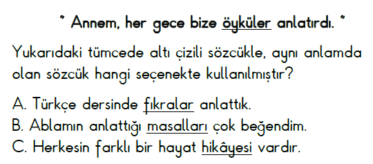 2. Sınıf Türkçe Eş (Anlamdaş) ve Zıt (Karşıt) Anlamlı Kelimeler testi 1. soru